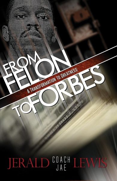 From Felon to Forbes (eBook, ePUB)
