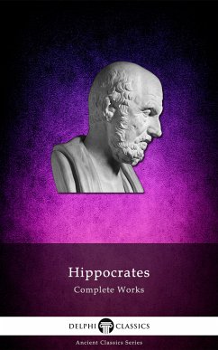 Delphi Complete Works of Hippocrates (eBook, ePUB) - Hippocrates, Hippocrates