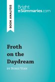 Froth on the Daydream by Boris Vian (Book Analysis) (eBook, ePUB)