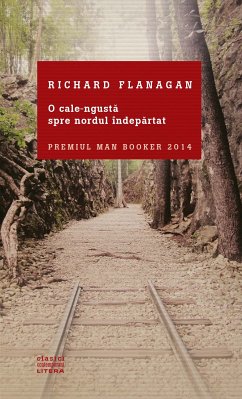 O cale-ngusta spre nordul îndepartat (eBook, ePUB) - Flanagan, Richard