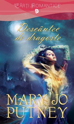 Descântec de dragoste (eBook, ePUB) - Putney, Mary Jo