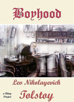 Boyhood (eBook, ePUB) - Tolstoy, Lev Nikolayevich