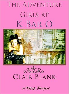 The Adventure Girls at K Bar O (eBook, ePUB) - Blank, Clair