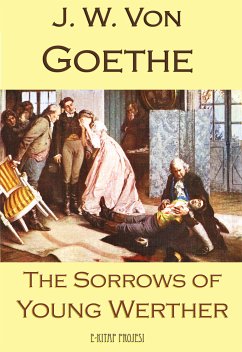 The Sorrows of Young Werther (eBook, ePUB) - Goethe, J. W. Von