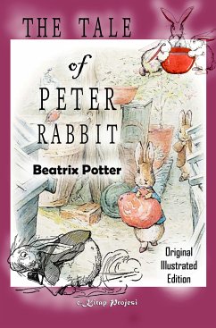 The Tale of Peter Rabbit (eBook, ePUB) - Potter, Beatrix; Potter, Beatrix