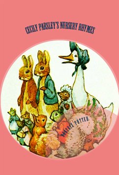 Cecily Parsley's Nursery Rhymes (eBook, ePUB) - Potter, Beatrix