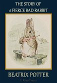 The Story of a Fierce Bad Rabbit (eBook, ePUB)