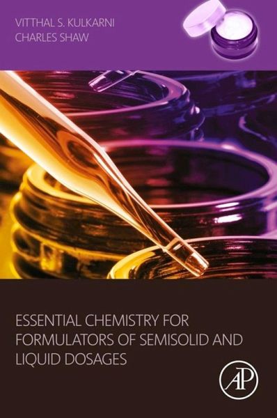 Essential Chemistry for Formulators of Semisolid and Liquid Dosages (eBook, ePUB)