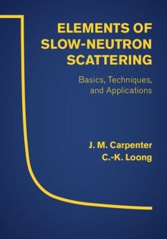 Elements of Slow-Neutron Scattering (eBook, PDF) - Carpenter, J. M.