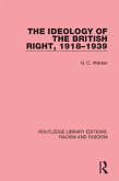 The Ideology of the British Right, 1918-1939 (eBook, ePUB)