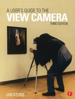 Cover A User's Guide to the View Camera (eBook, ePUB)