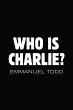 Who is Charlie?: Xenophobia and the New... - Bild 1