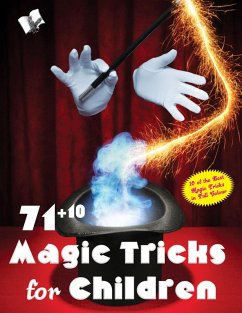 71+10 Magic Tricks For Children (eBook, ePUB) - Khatri, Vikas