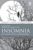Cognitive Behavior Therapy for Insomnia in Those with Depression (eBook, ePUB)