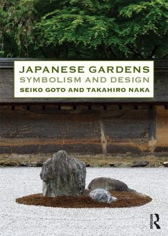 Japanese Gardens (eBook, PDF) - Goto, Seiko; Naka, Takahiro