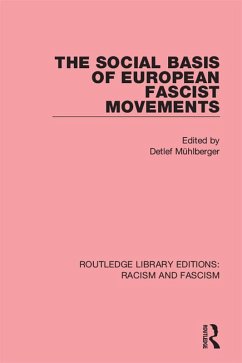 The Social Basis of European Fascist Movements (eBook, ePUB)