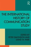 The International History of Communication Study (eBook, ePUB)