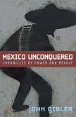 Mexico Unconquered (eBook, ePUB)