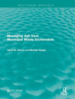 Managing Ash from Municipal Waste Incinerators (eBook, ePUB) - Ujihara, Alyce M.; Gough, Michael