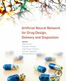 Artificial Neural Network for Drug Design, Delivery and Disposition (eBook, ePUB)