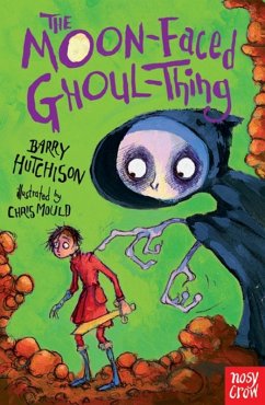 The Moon-Faced Ghoul-Thing (eBook, ePUB) - Hutchison, Barry