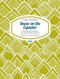 Snow on the Equator (eBook, ePUB) - Tilman, H. W.