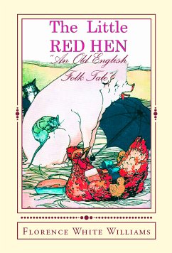 The Little Red Hen (eBook, ePUB) - Williams, Florence White