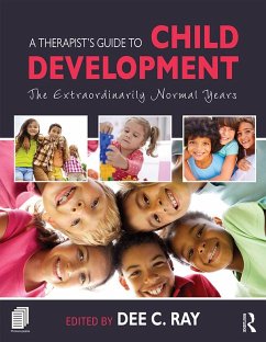 A Therapist's Guide to Child Development (eBook, PDF)