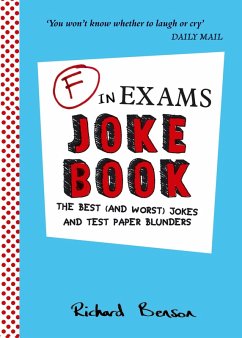 F in Exams Joke Book (eBook, ePUB) - Benson, Richard