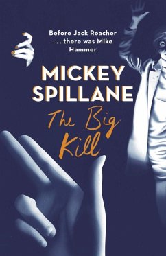 The Big Kill (eBook, ePUB) - Spillane, Mickey