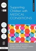Supporting Children with Medical Conditions (eBook, ePUB)