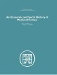 Economic and Social History of Medieval... - Bild 1