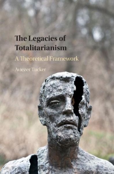 Legacies of Totalitarianism (eBook, PDF) Legacies of Totalitarianism (eBook, PDF)