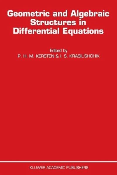 Geometric and Algebraic Structures in Differential Equations (eBook, PDF) Geometric and Algebraic Structures in Differential Equations (eBook, PDF)