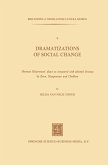 Dramatizations of Social Change: Herman Heijermans'Plays as Compared with Selected Dramas by Ibsen, Hauptmann and Chekhov (eBook, PDF)