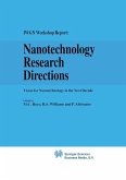 Nanotechnology Research Directions: IWGN Workshop Report (eBook, PDF)