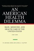 An American Health Dilemma (eBook, ePUB)