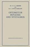 Optomotor Reflexes and Nystagmus (eBook, PDF)