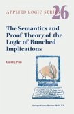 The Semantics and Proof Theory of the Logic of Bunched Implications (eBook, PDF)