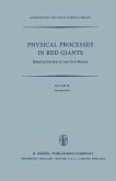 Physical Processes in Red Giants (eBook, PDF)
