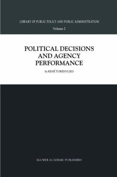 Political Decisions and Agency Performance (eBook, PDF) - Torenvlied, R.