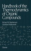 Handbook of the Thermodynamics of Organic Compounds (eBook, PDF)