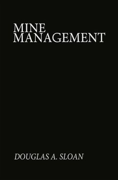 Mine Management (eBook, PDF) - Sloan, D. A.