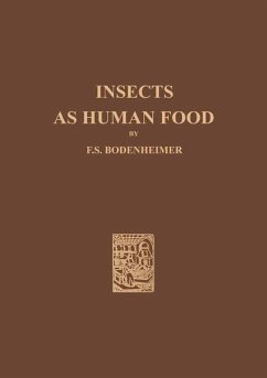 Insects as Human Food (eBook, PDF) - Bodenheimer, F. S.