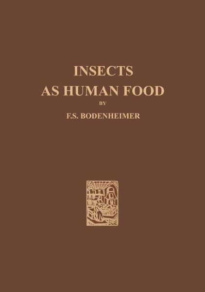 Insects as Human Food (eBook, PDF) Insects as Human Food (eBook, PDF)