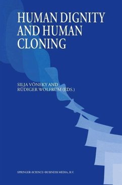 Human Dignity and Human Cloning (eBook, PDF) - Vöneky, Silja; Wolfrum, Rüdiger