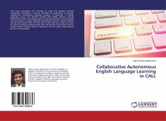 Collaborative Autonomous English Language Learning in CALL - Alghammas, Abdurrazzag