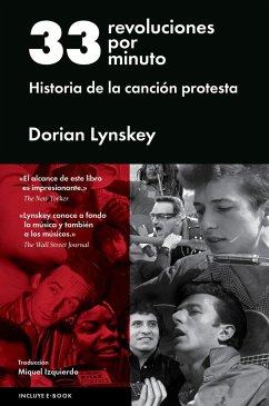 33 Revoluciones por minuto : historia de la canción protesta - Lynskey, Dorian