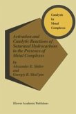 Activation and Catalytic Reactions of Saturated Hydrocarbons in the Presence of Metal Complexes (eBook, PDF)