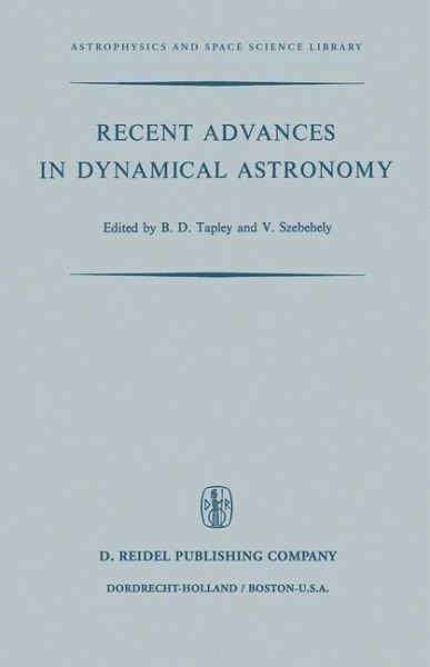 Recent Advances in Dynamical Astronomy (eBook, PDF)